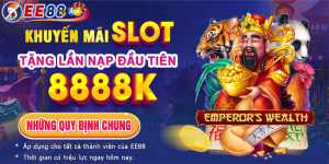 Khuyến mãi của nhà cái EE88 khi chơi slot - Tặng lần nạp đầu tiên lên đến 8888000k